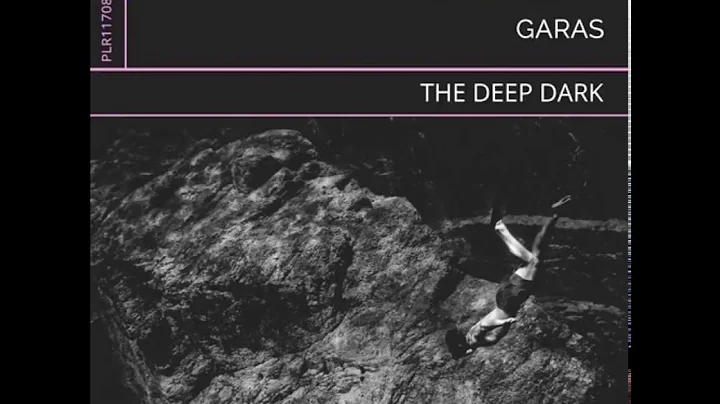Garas - The deep Dark (original extended mix)
