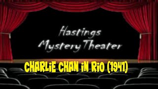 Hastings Mystery Theater "Charlie Chan in Rio" (1941)