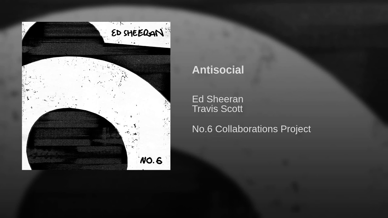 Ed Sheeran & Travis Scott - Antisocial (Audio) 