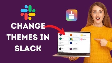 How to Change Themes in Slack 2025?