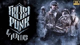 Итак, Мы одни...[FrostPunk] Часть 2