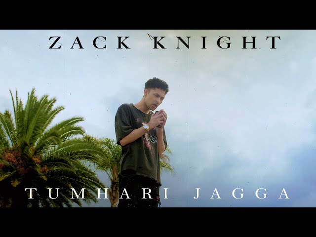 Zack Knight - Tumhari Jagga Main Na Dunga Kisiko (Official Video) class=