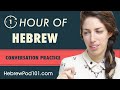 1 Hour of Hebrew Conversation Practice - Improve Speaking Skills