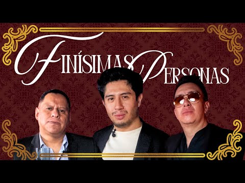 COSA SERIA T6 EP.4 FINÍSIMAS PERSONAS