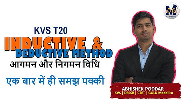 KVS T20 - Inductive and Deductive Method - by Abhishek Poddar | Mentors 36