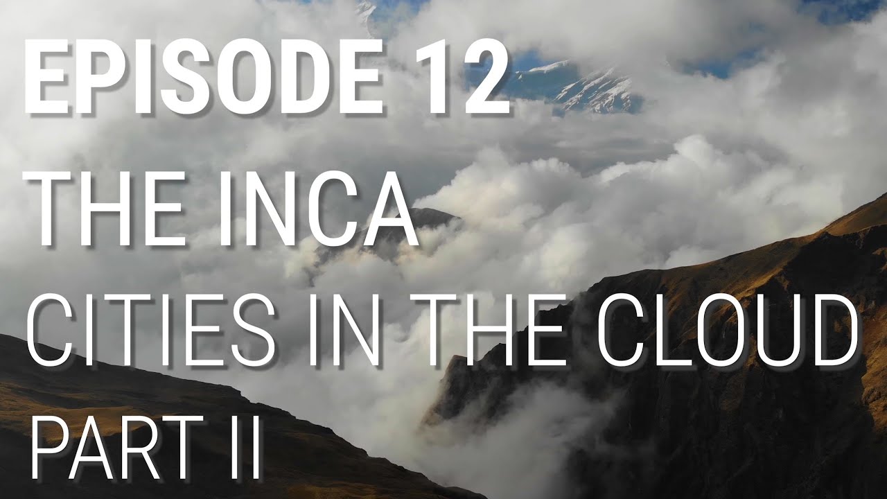 The Inca - Cities in the Cloud