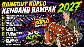 Download lagu DANGDUT KOPLO TERBARU 2026 FULL BASS SANGAT MERDU ENAK BUAT JOGED | COVER PUSAT RAMPAK