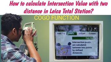 How to calculate Intersection Value with two distance in Leica Total Station? | COGO Function