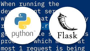 How many concurrent requests does a single Flask process receive?
