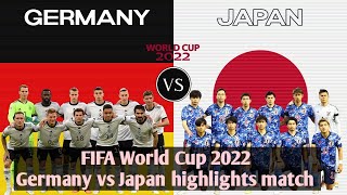 Germany vs Japan FIFA World Cup highlights| FIFA World Cup GER VS JPN