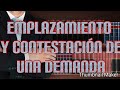 Emplazamiento y contesacion de una demanda 3er video de las etapas del procedimiento