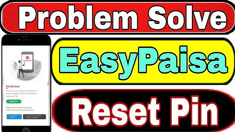 | EasyPaisa Mobile Pin Tabdeel Krny Ka Tarika || How to Change EasyPaisa Mobile Pin || Reset Pin |