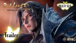 ✨Soul Land 2  EP 163 Preview [MULTI SUB]