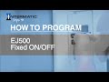 How to Program the EJ500 Fixed ON/OFF Event