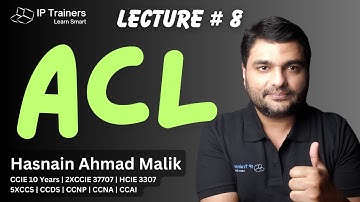 ACL: Access Control List | Lecture 8 | IP Trainers | CCNA | CCNP | CCIE [Urdu/Hindi]