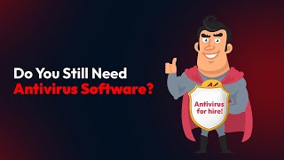 Do You Still Need Antivirus Software? screenshot 5