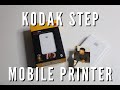 Kodak Step Mobile Mini Printer | How to Use Guide | Unboxing Review