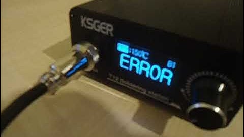 Ksger T12 Soldering station Error and tip glowing red Fault