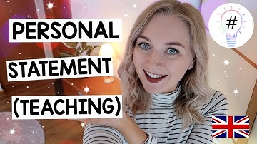 Writing a PERSONAL STATEMENT for Primary Teaching UK