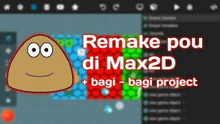Remake Game Pou di Max2D screenshot 2