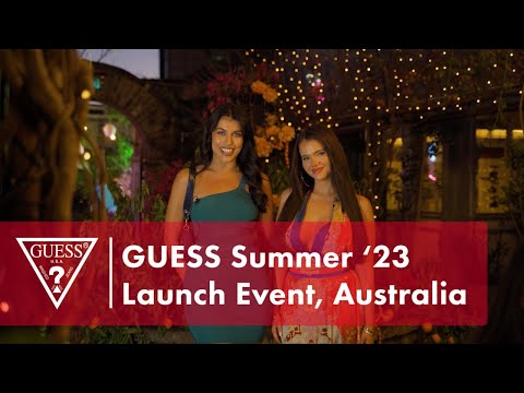 GUESS Summer Launch Event | Australia