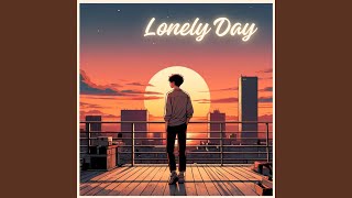 Lonely Day