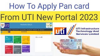 UTI NEW PAN CARD APPLY PROCESS FROM NEW PORTAL 2023 / UTI NEW PORTAL SE PAN APPLY FULL PROCESS 2023