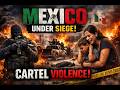 Mexico Under Siege