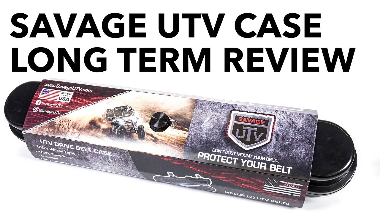 Savage UTV Belt Case Long Term Review The SXS Guys YouTube