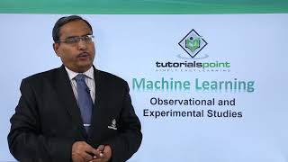 Machine Learning - Observational and Experimental Studies