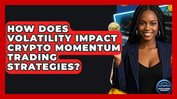 How Does Volatility Impact Crypto Momentum Trading Strategies? - Crypto Trading Strategists