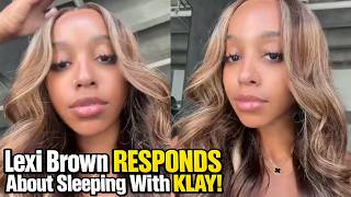 Lexi Brown RESPONDS About Klay Thompson Cheating On Megan Thee Stallion