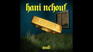 Assli - Hani Nchouf