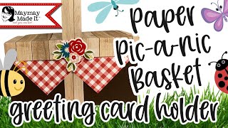 GIFT IDEA!  DIY 3D Paper Picnic Basket Mini Slimline Card Greeting Holder