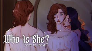 "WHO IS SHE?" by I Monster | Cover by Justine M.