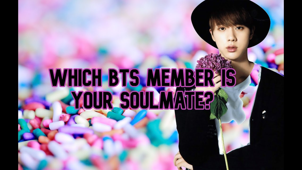 Which BTS Member Is Your Soulmate? - YouTube