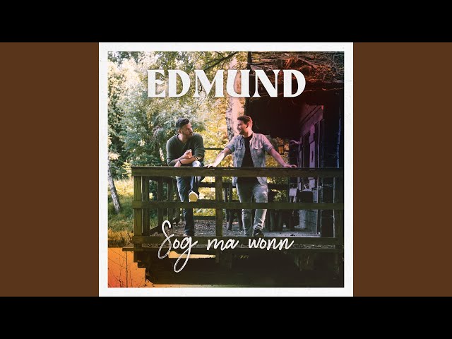 EDMUND - SOG MA WONN