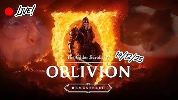 ⚡【Elder Scrolls IV: Oblivion Remastered】#7 - Oblivion gate smasher [no cam]