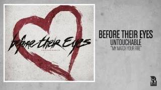 Before Their Eyes - My Match, Your Fire chords
