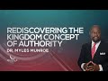 Dr. Myles Munroe 2024 ✅Mastering Kingdom Concept Of Authority A Guided Journey