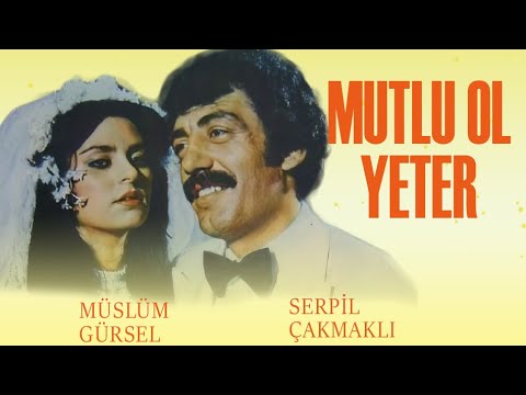 Mutlu Ol Yeter (1981) - Müslüm Gürses & Serpil Çakmaklı