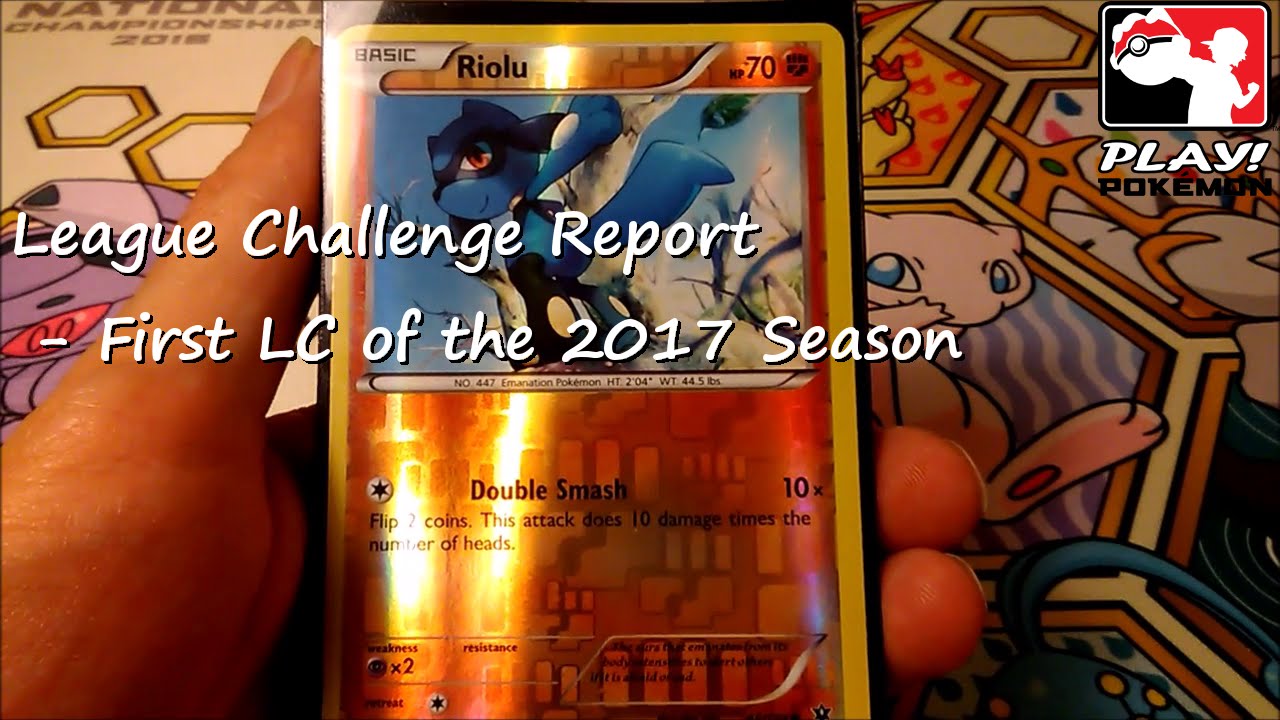 Pokemon TCG League Challenge Report - 1st LC of the 2017 Season