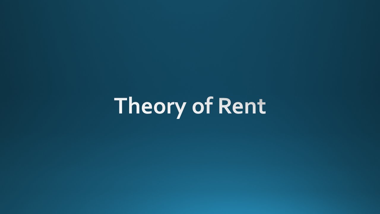 Theory of Rent