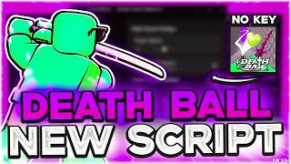 DEATH BALL SCRIPT | Auto Parry, Auto Spam, Auto Play, Auto Farm, HVH, OP, No Key | 2026 Roblox