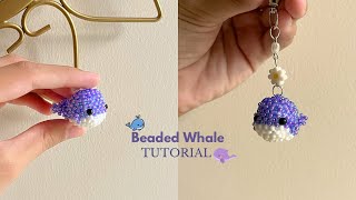 Cute Beaded Whale Tutorial 🐋 | DIY Beaded Keychain / Charm for Beginners