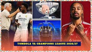 #10ZONE:TOMBOLA YA CHAMPIONS LEAGUE! LIVERPOOL IZANYE BARCOLA,MOURINHO ARI KUBAKA REAL MADRID IRYANA