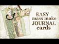 Mass Make Journal Cards for Beginners (Easy Ephemera Tutorial!)