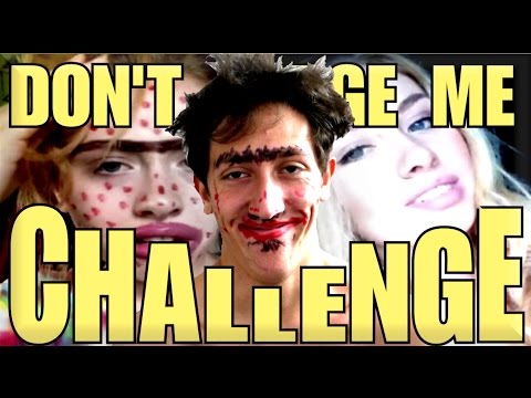 DON'T JUDGE ME CHALLENGE