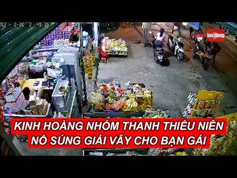 Video Kinh hoàng nhóm thanh thiếu niên nổ súng giải vây cho... - youtube