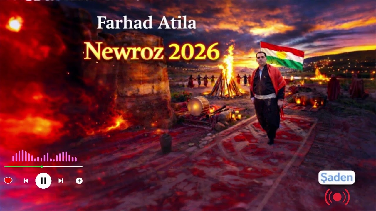 Farhad Atila Newroz 2026 